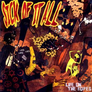 Album Sick of It All - Life on the Ropes