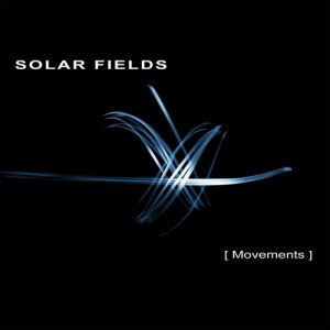 Album Solar Fields - Movements