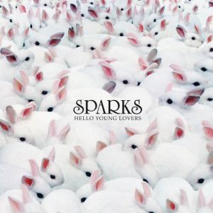 Album Sparks - Hello Young Lovers