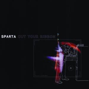 Album Cut Your Ribbon - Sparta