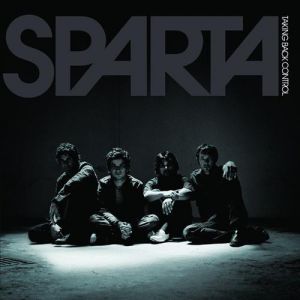 Album Sparta - Taking Back Control