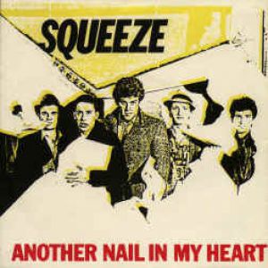 Squeeze : Another Nail in My Heart