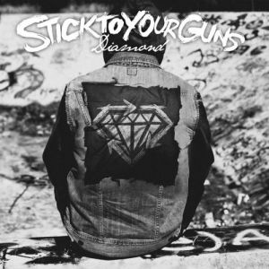 Album Diamond - Stick to Your Guns