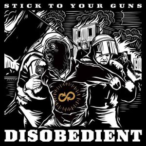Album Stick to Your Guns - Disobedient