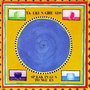Talking Heads : Speaking in Tongues