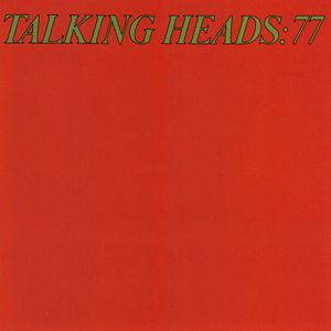 Talking Heads : Talking Heads: 77