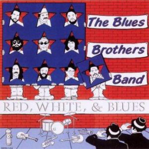 Album The Blues Brothers - Red, White & Blues
