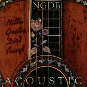 Album The Nitty Gritty Dirt Band - Acoustic