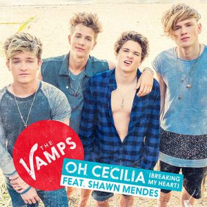 The Vamps Oh Cecilia (Breaking My Heart), 2014