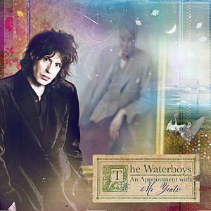 An Appointment with Mr Yeats - The Waterboys