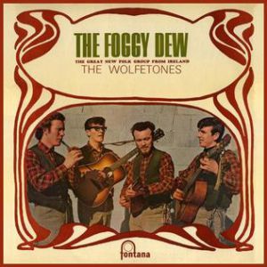 Album The Wolfe Tones - The Foggy Dew