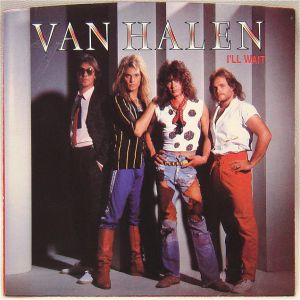 Van Halen I'll Wait, 1984