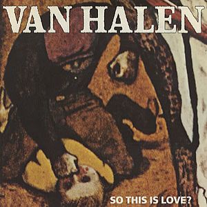 Album Van Halen - So This Is Love?