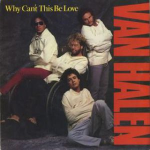 Van Halen Why Can't This Be Love, 1986