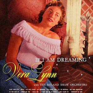 Vera Lynn If I Am Dreaming, 1956