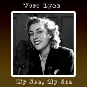 Album Vera Lynn - My Son, My Son