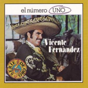 Album Vicente Fernández - El Número Uno