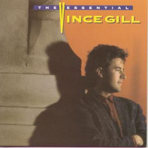 The Essential Vince Gill - album