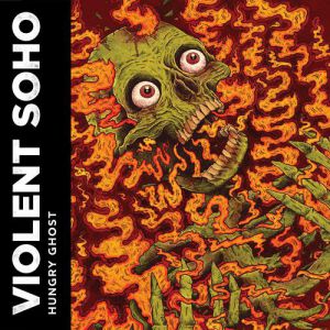 Violent Soho Hungry Ghost, 2014