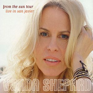 Album Vonda Shepard - From the Sun Tour: Live In San Javier