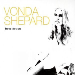 Vonda Shepard From the Sun, 2008
