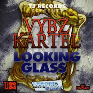 Vybz Kartel Looking Glass, 2012