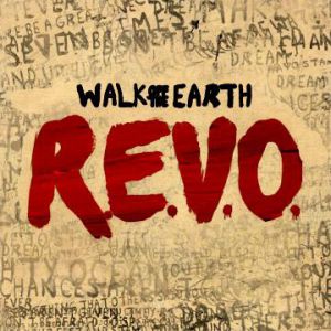 Album Walk Off the Earth - R.E.V.O. (LP)