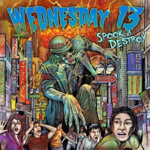 Wednesday 13 Spook & Destroy, 2012