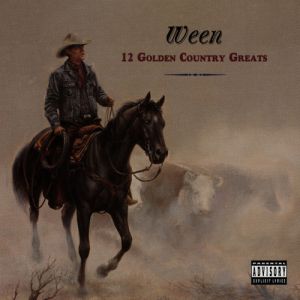 Album Ween - 12 Golden Country Greats