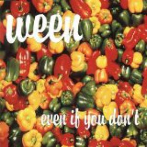 Album Ween - Even If You Don