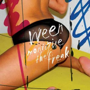 Album Ween - Monique the Freak