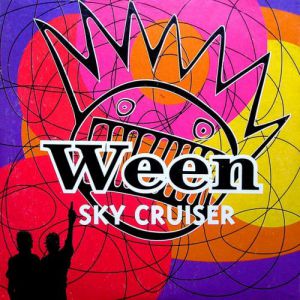 Album Ween - Sky Cruiser