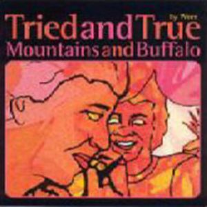 Ween Tried and True/Mountains and Buffalo, 2003