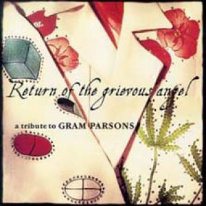 Return of the Grievous Angel: A Tribute to Gram Parsons - album