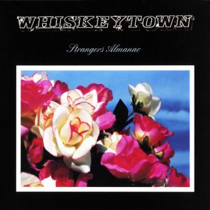 Album Whiskeytown - Strangers Almanac