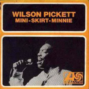 Album Wilson Pickett - Mini-skirt Minnie