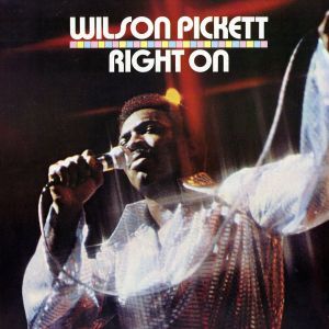 Album Wilson Pickett - Right On