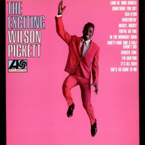 Album Wilson Pickett - The Exciting Wilson Pickett