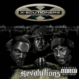 Album X-Ecutioners - Revolutions