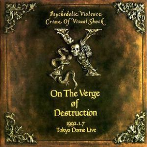 On the Verge of Destruction 1992.1.7 Tokyo Dome Live - album