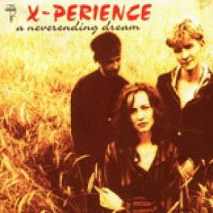 Album A Neverending Dream - X-Perience