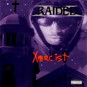 Album X-Raided - Xorcist