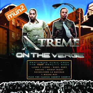 Album Chapter Dos: On The Verge - Xtreme