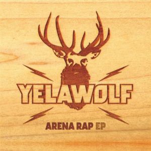 Yelawolf Arena Rap EP, 2008