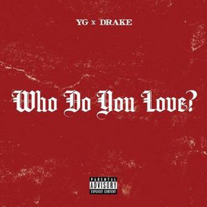 Album YG - Who Do You Love?