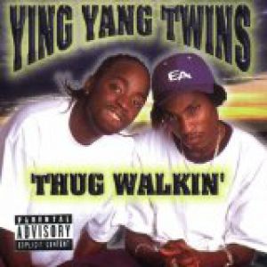Album Ying Yang Twins - Thug Walkin