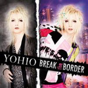 Album YOHIO - Break the Border Platinum Edition