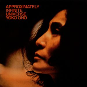 Album Yoko Ono - Approximately Infinite Universe