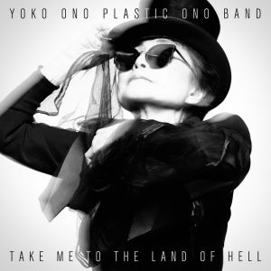 Album Yoko Ono - Take Me to the Land of Hell