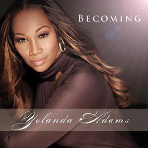 Album Yolanda Adams - Becoming